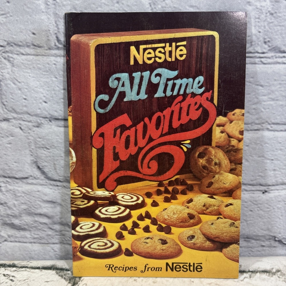 Vtg 1970s Nestle All Time Favorite Recipes Booklet Famous Toll House Cookies